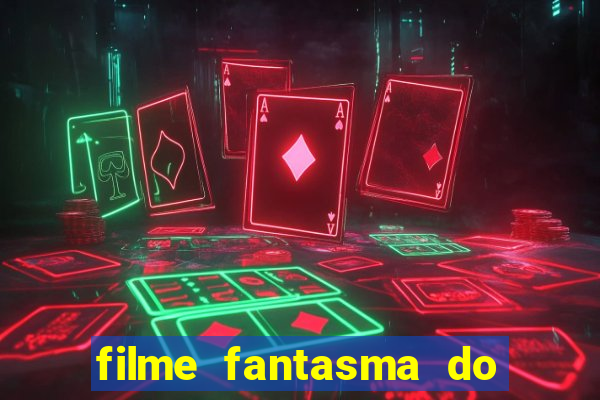 filme fantasma do natal passado